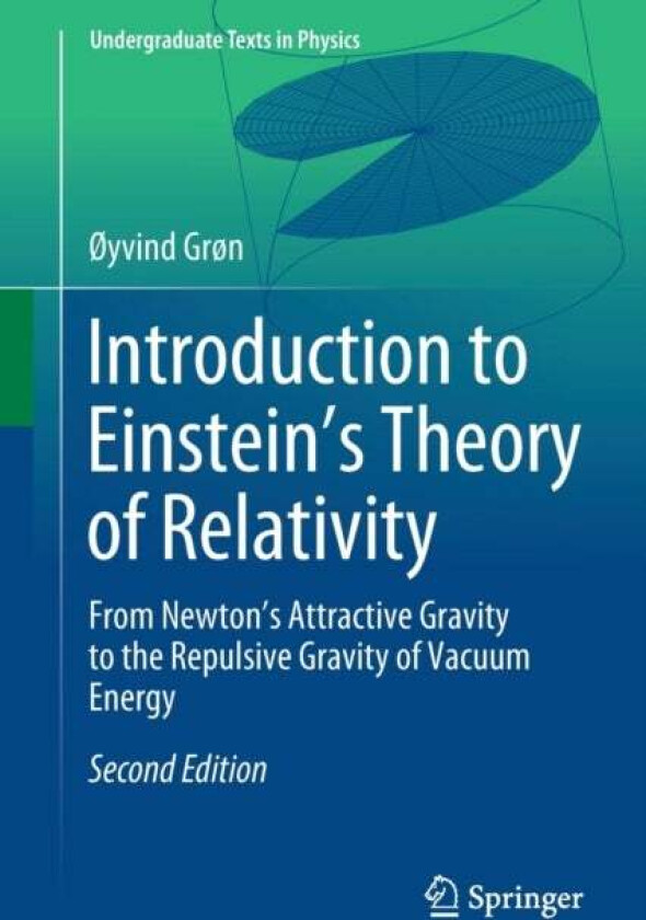 Introduction to Einstein&#039;s Theory of Relativity av Oyvind Gron