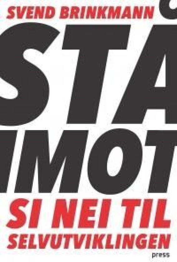 Stå imot av Svend Brinkmann