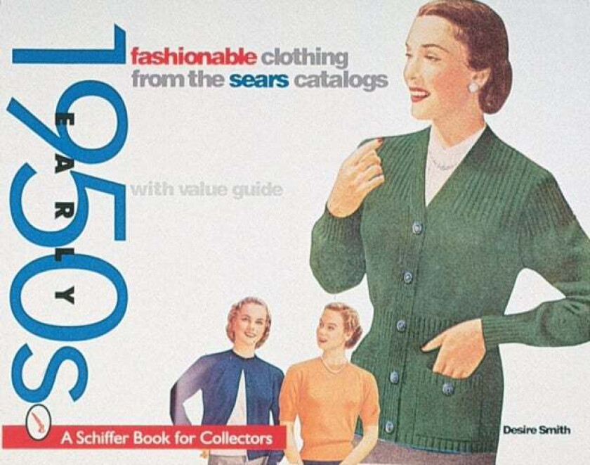 Fashionable Clothing from the Sears Catalog av Desire Smith