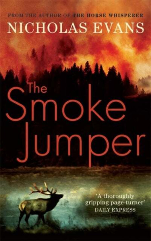 The Smoke Jumper av Nicholas Evans