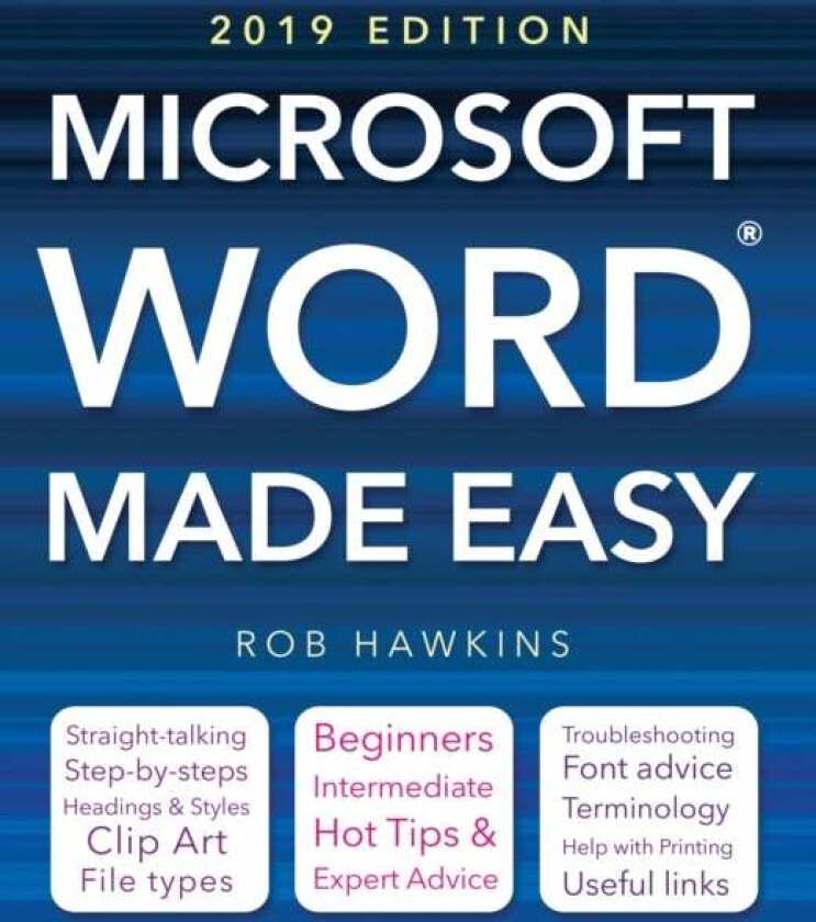 Microsoft Word Made Easy (2019 edition) av Rob Hawkins