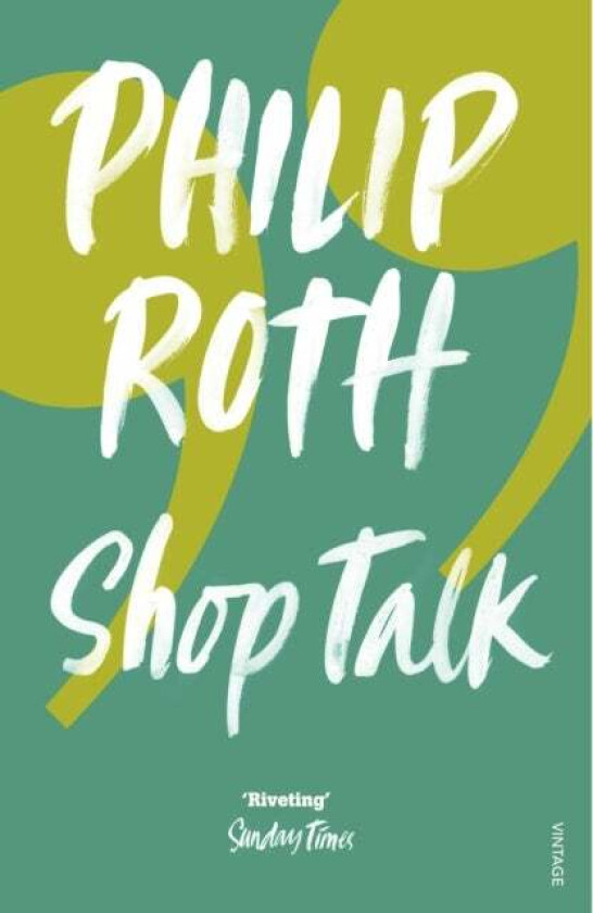 Shop Talk av Philip Roth