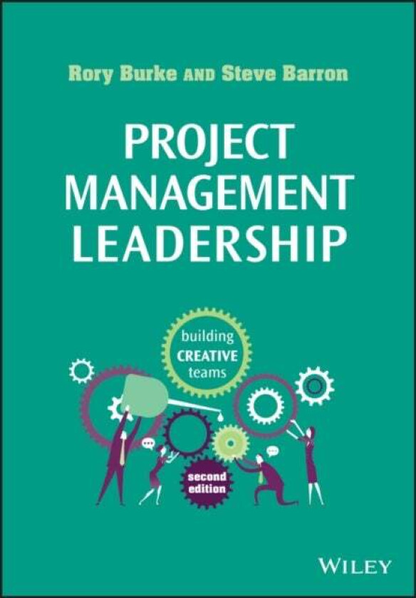 Project Management Leadership av Rory (Promatec International) Burke, Steve Barron