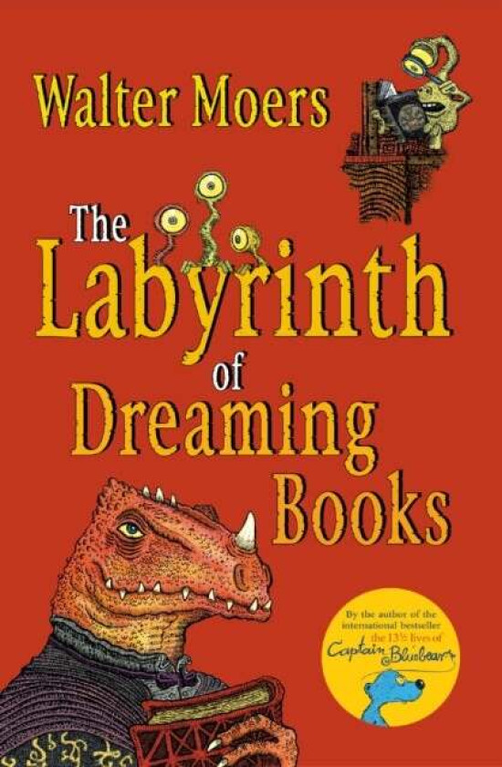 The Labyrinth of Dreaming Books av Walter Moers