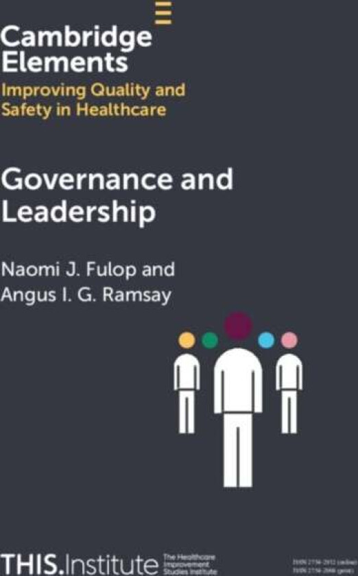 Governance and Leadership av Naomi J. (University College London) Fulop, Angus I. G. (University College London) Ramsay