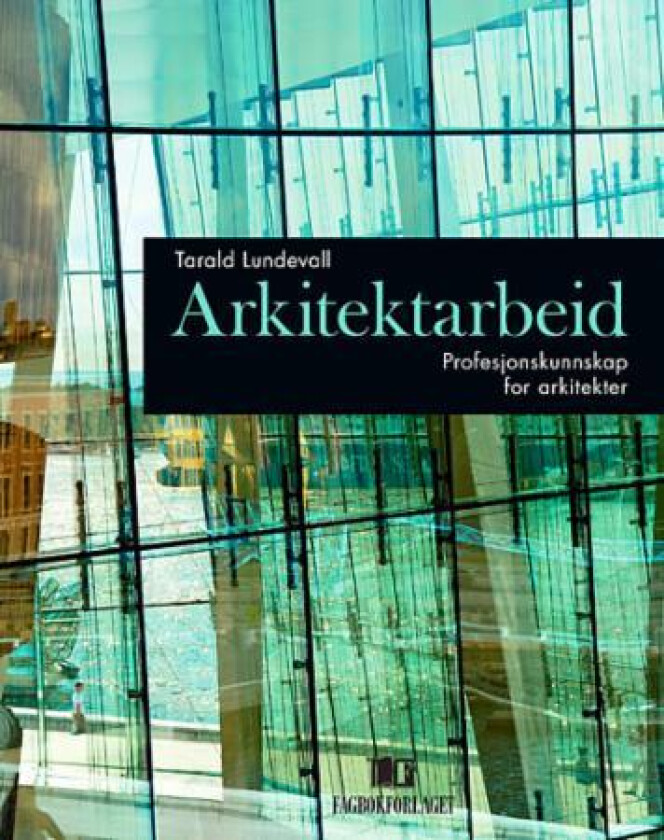 Arkitektarbeid av Tarald Lundevall