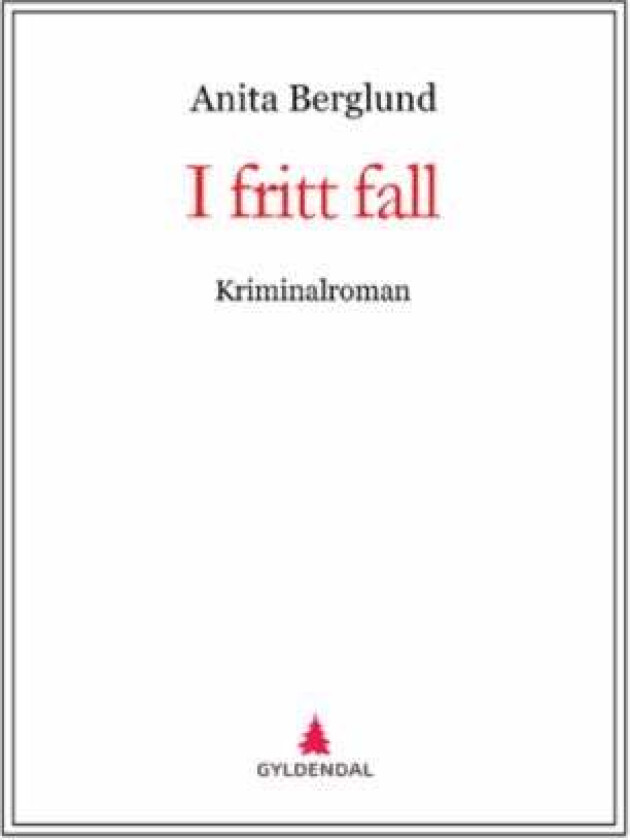 I fritt fall av Anita Berglund
