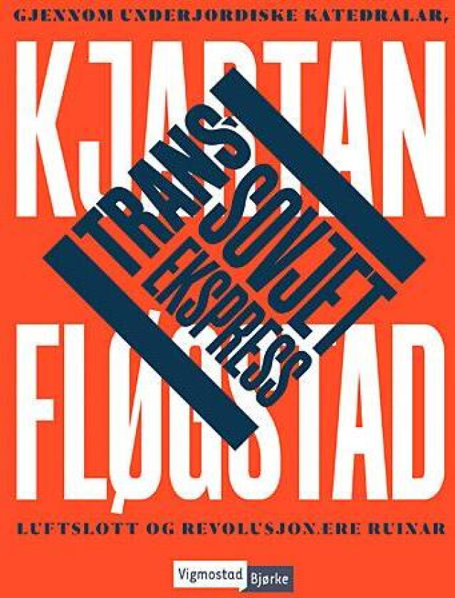 Trans-Sovjet ekspress av Kjartan Fløgstad