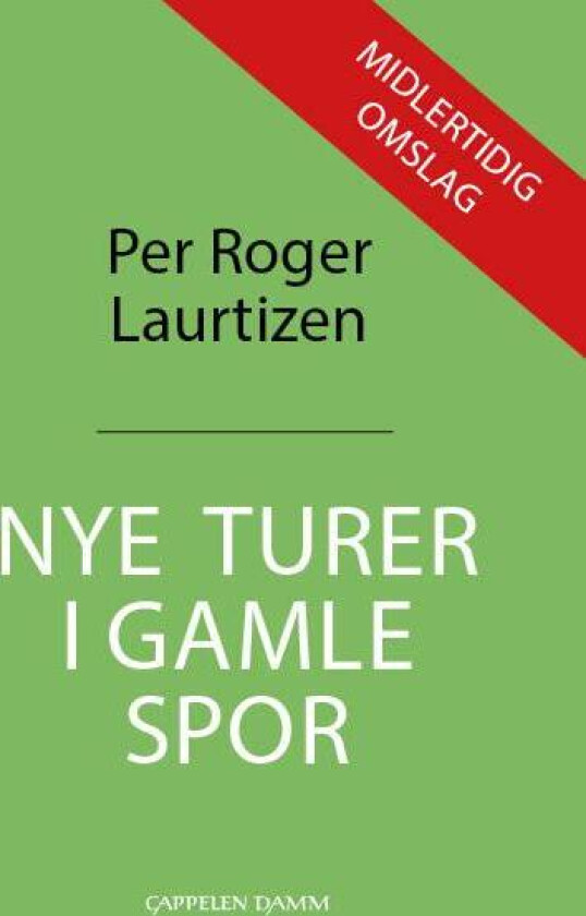 Omveier av Per Roger Lauritzen