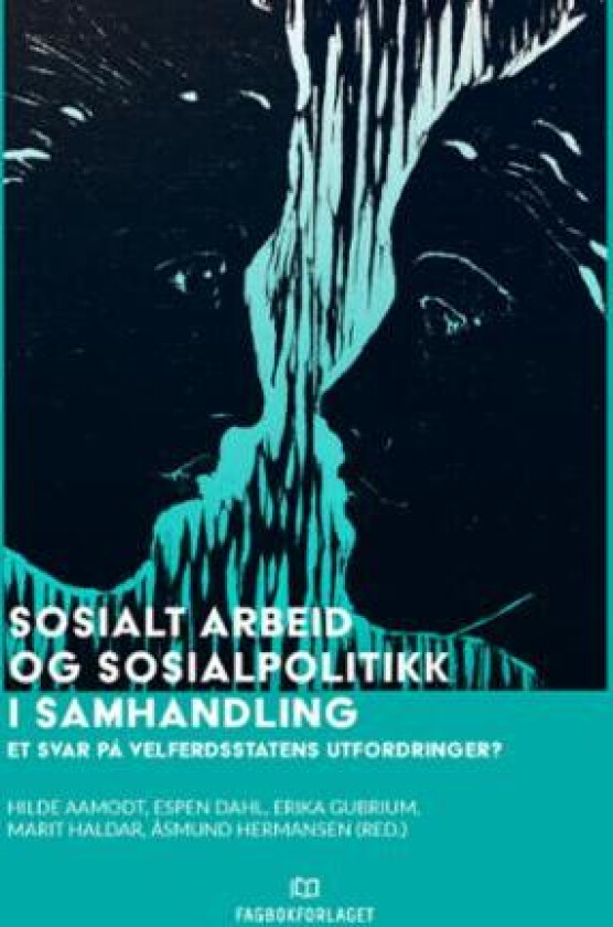 Sosialt arbeid og sosialpolitikk i samhandling