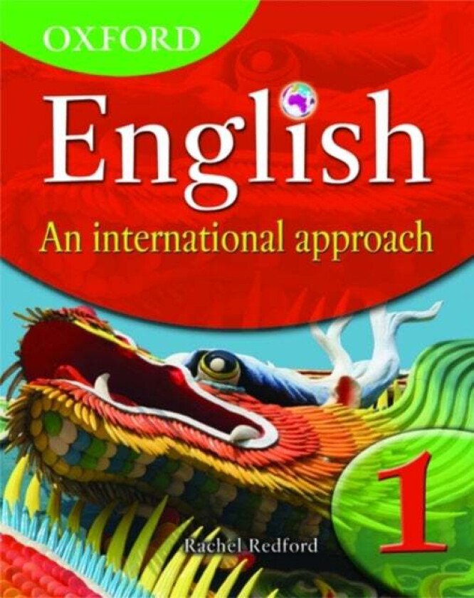Oxford English: An International Approach Students' Book 1 av Rachel Redford