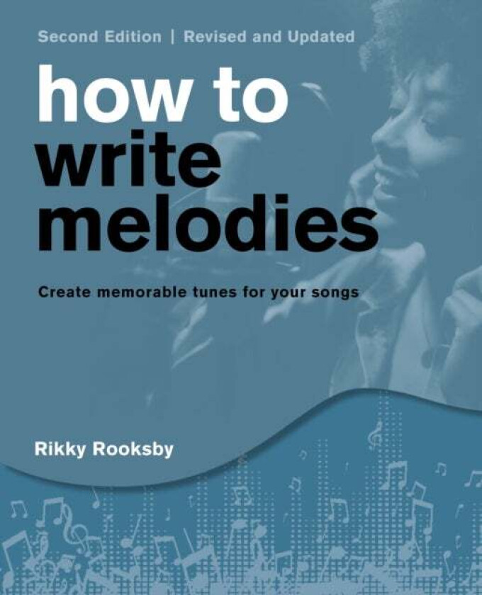 How to Write Melodies av Rikky Rooksby