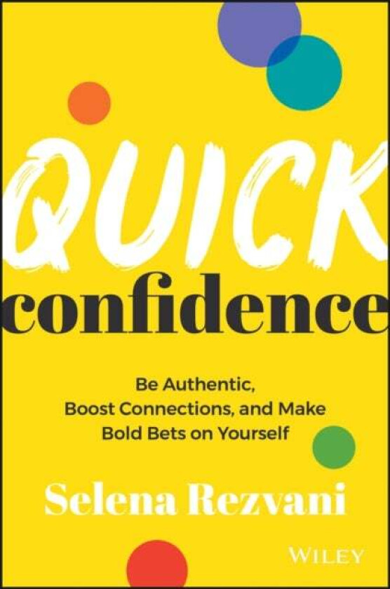 Quick Confidence av Selena Rezvani