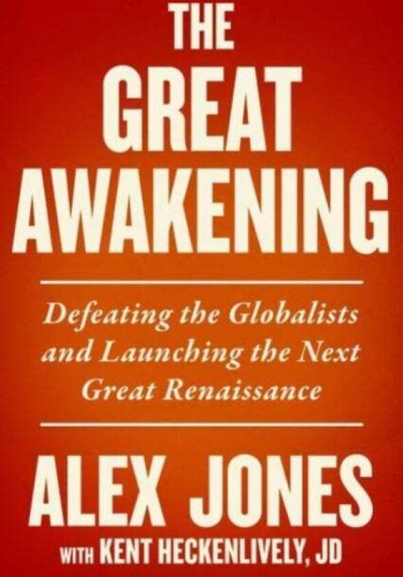 The Great Awakening av Alex Jones, Kent Heckenlively