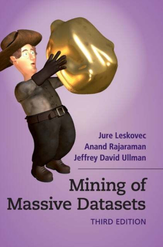 Mining of Massive Datasets av Jure (Stanford University California) Leskovec, Anand Rajaraman, Jeffrey David (Stanford University California) Ullman