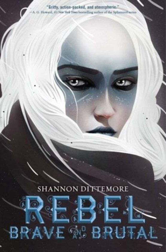 Rebel, Brave and Brutal (Winter, White and Wicked #2) av Shannon Dittemore