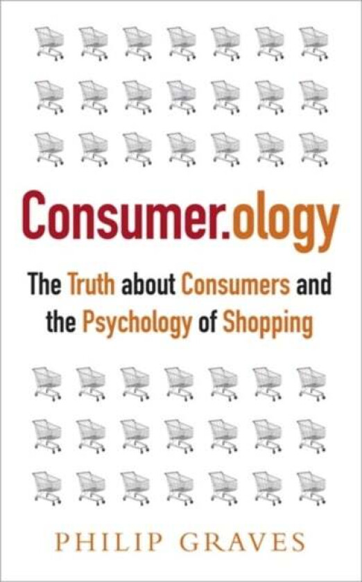 Consumerology av Philip Graves