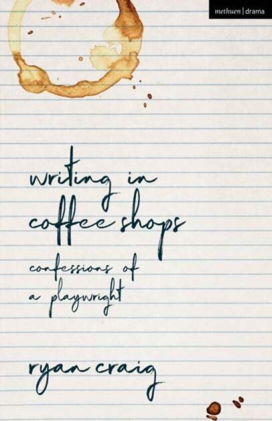 Writing in Coffee Shops av Mr Ryan Craig