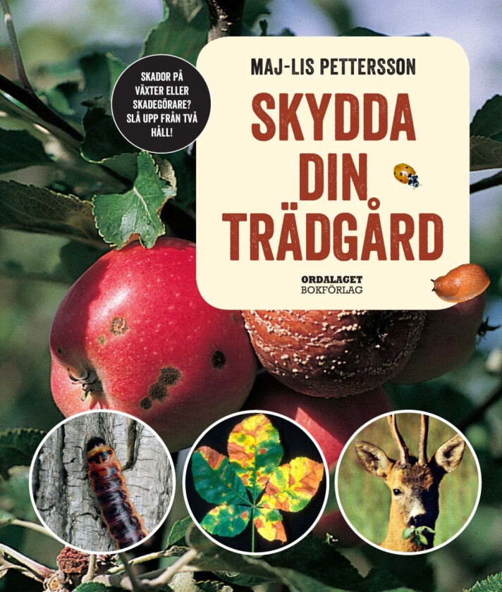 Skydda din trädgård av Maj-Lis Pettersson