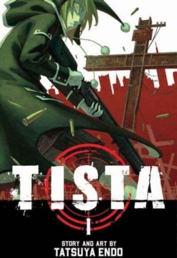 Tista, Vol. 1 av Tatsuya Endo