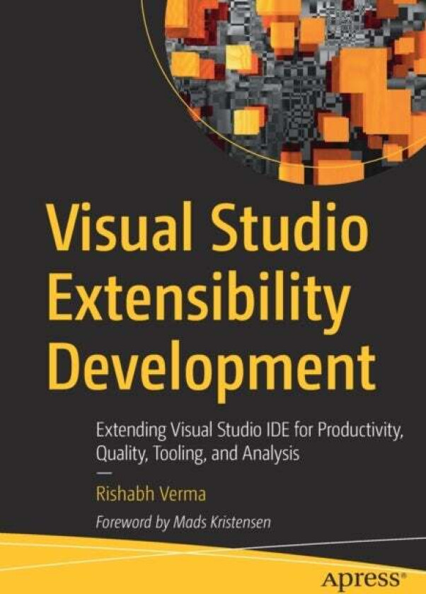 Visual Studio Extensibility Development av Rishabh Verma
