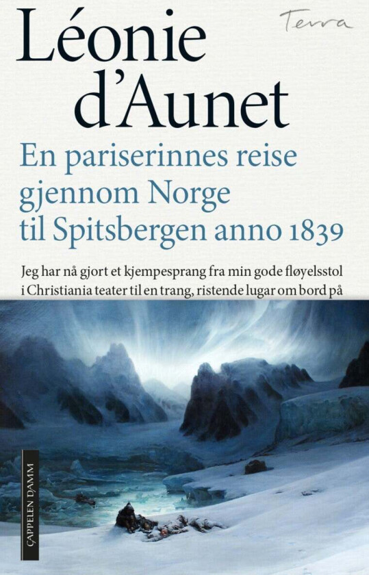 En pariserinnes reise gjennom Norge til Spitsbergen anno 1839 av Léonie d Aunet