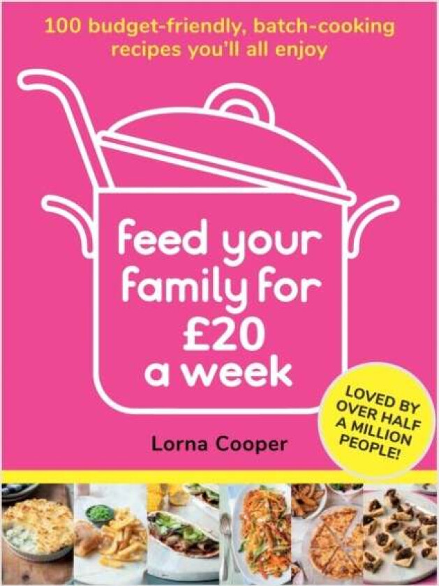Feed Your Family For GBP20 a Week av Lorna Cooper