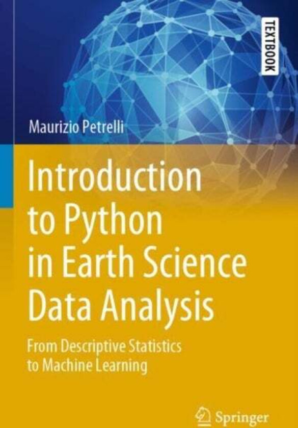 Introduction to Python in Earth Science Data Analysis av Maurizio Petrelli