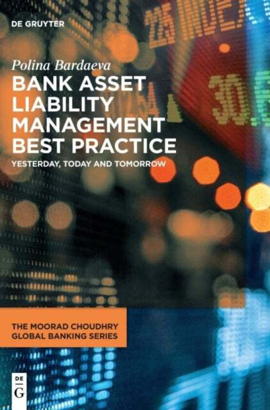 Bank Asset Liability Management Best Practice av Polina Bardaeva