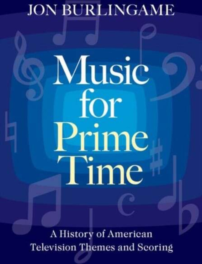 Music for Prime Time av Jon (Adjunct Assistant Professor Adju Burlingame