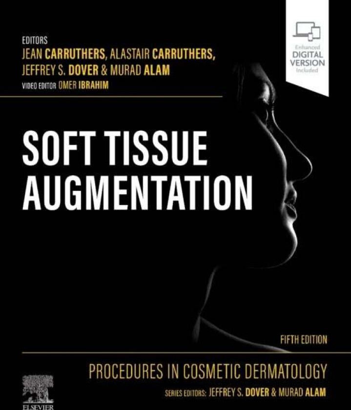 Procedures in Cosmetic Dermatology: Soft Tissue Augmentation
