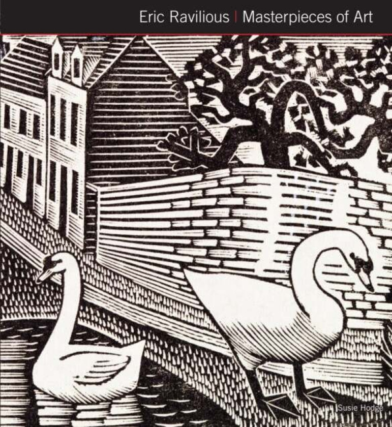Eric Ravilious Masterpieces of Art av Susie Hodge