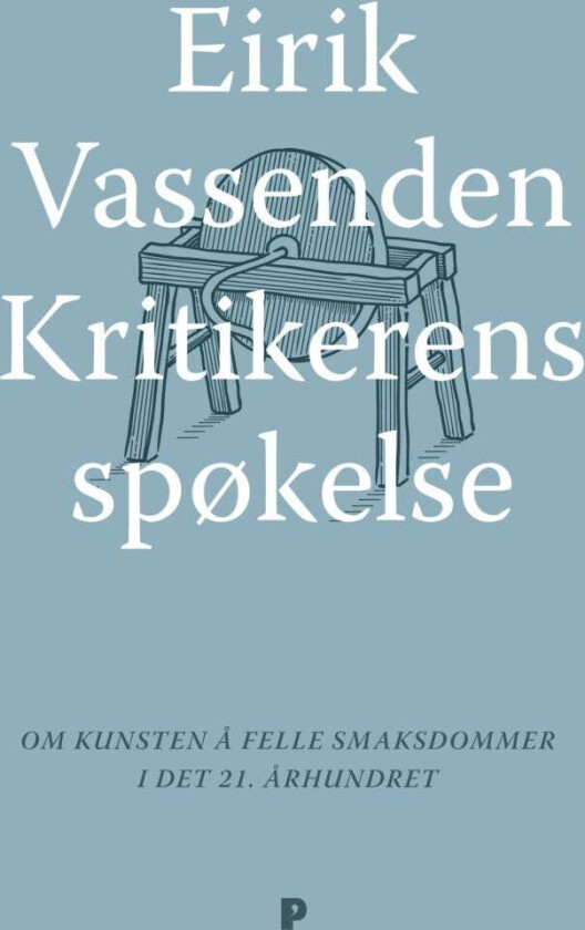 Kritikerens spøkelse av Eirik Vassenden