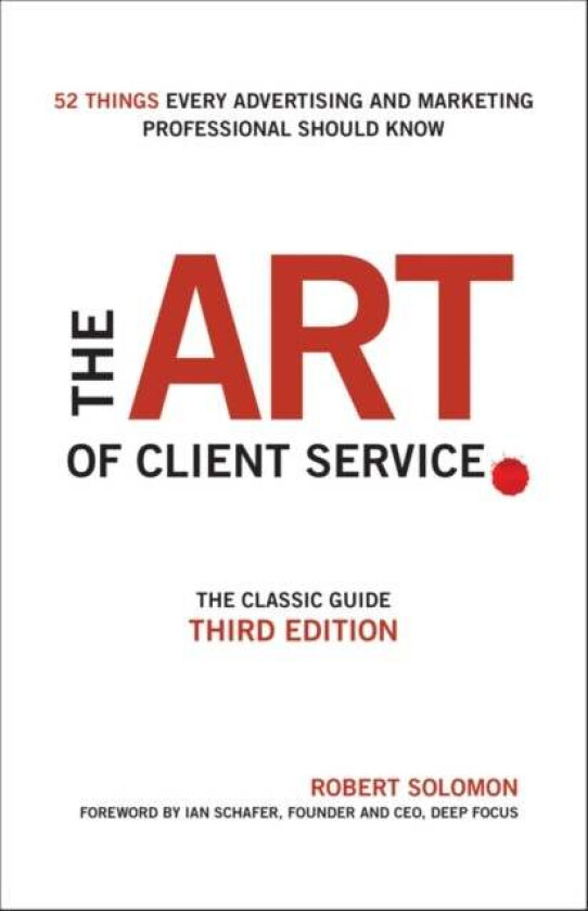 The Art of Client Service av Robert (University of Texas at Austin) Solomon