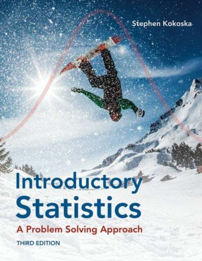 Introductory Statistics: A Problem-Solving Approach av Stephen Kokoska