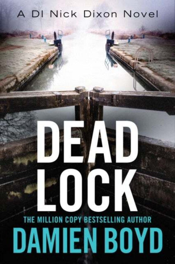 Dead Lock av Damien Boyd