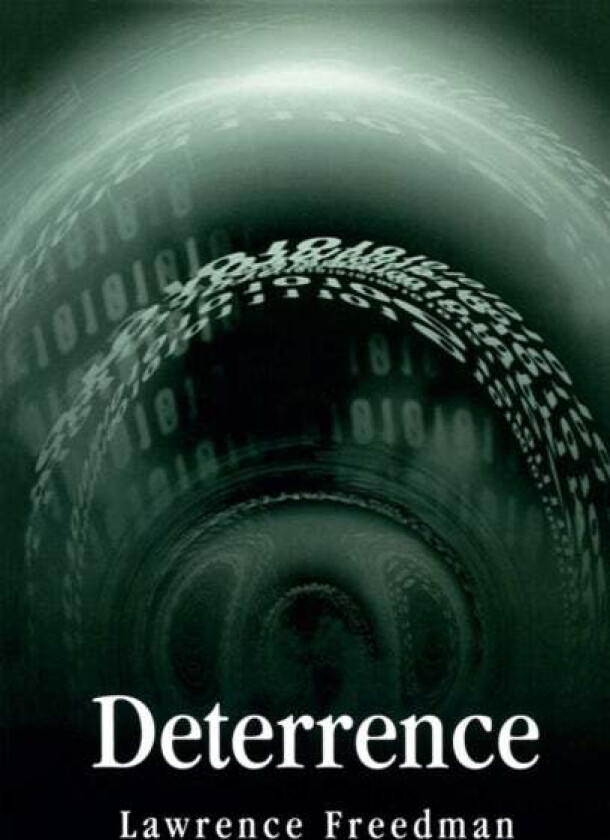 Deterrence av Lawrence (King's College London) Freedman