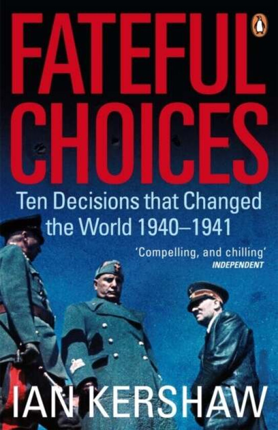 Fateful Choices av Ian Kershaw