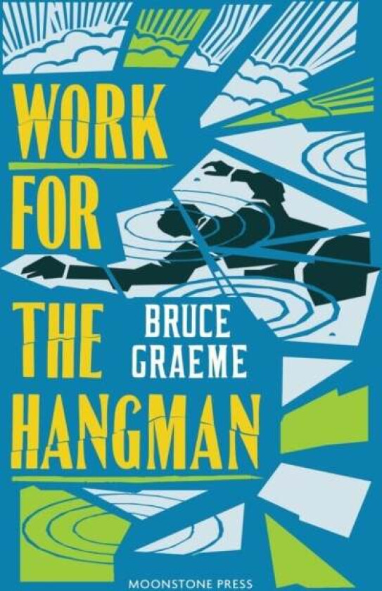 Work for the Hangman av Bruce Graeme