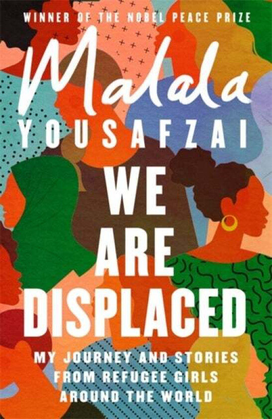 We Are Displaced av Malala Yousafzai