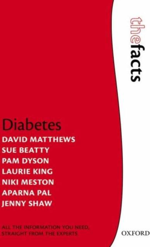 Diabetes av David (Professor of Diabetic Medicine Nuffield Department of Clinical Medicine University of Oxford and Consultant Physician Oxford Radcli