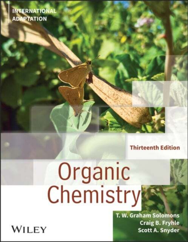 Organic Chemistry av T. W. Graham (University of South Florida) Solomons, Craig B. (Pacific Lutheran University) Fryhle, Scott A. (Columbia) Snyder