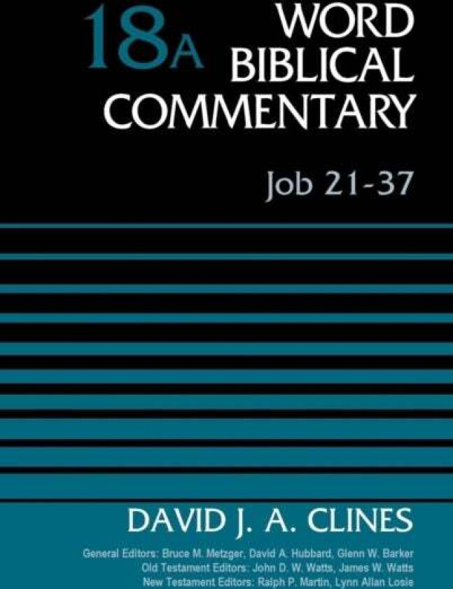 Job 21-37, Volume 18A av David J. A. Clines