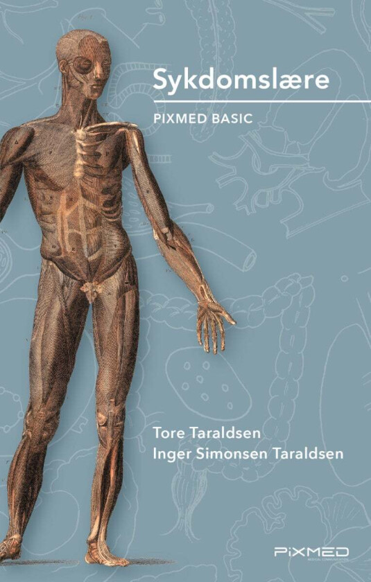 Sykdomslære av Inger Simonsen Taraldsen, Tore Taraldsen