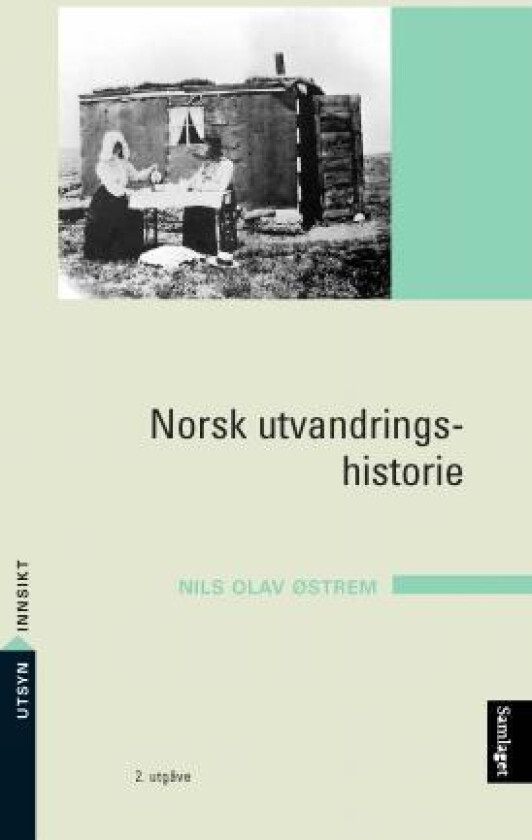 Norsk utvandringshistorie av Nils Olav Østrem