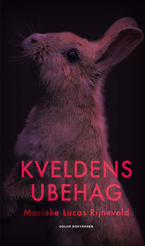 Kveldens ubehag av Marieke Lucas Rijneveld