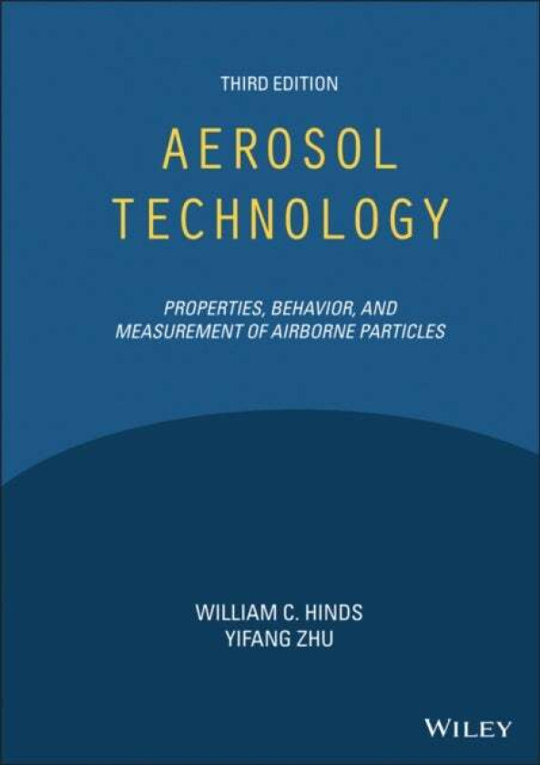 Aerosol Technology av William C. (UCLA USA) Hinds, Yifang (UCLA USA) Zhu