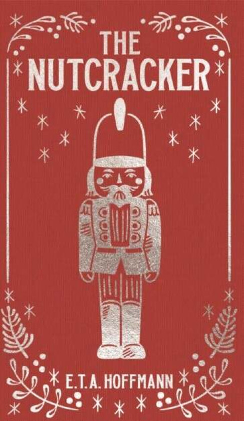 The Nutcracker av E. T. A. Hoffmann