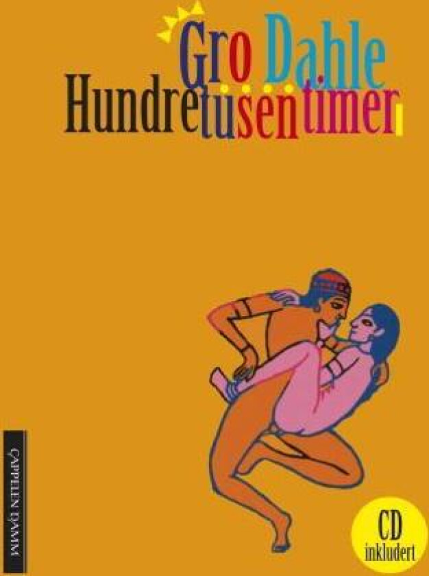 Hundre tusen timer av Gro Dahle