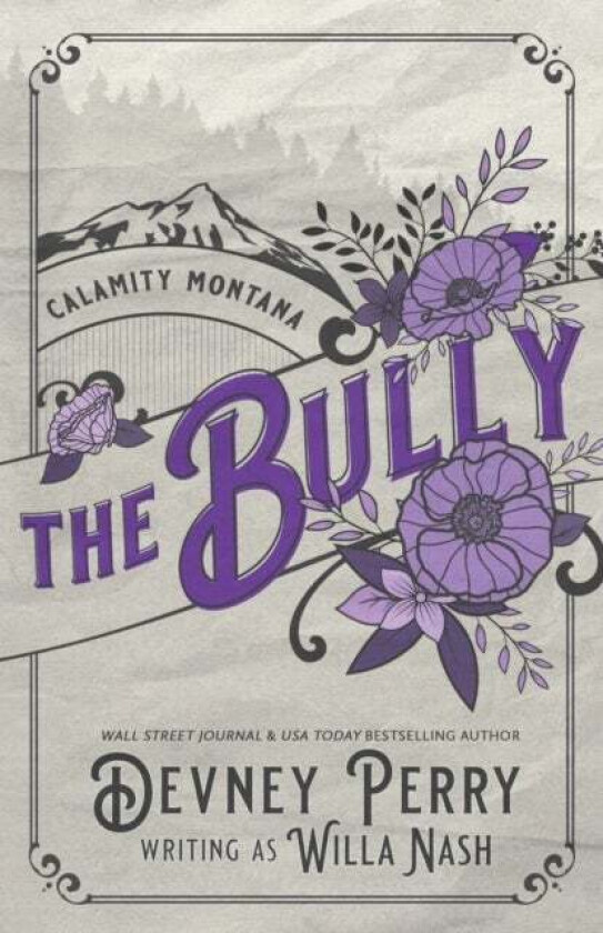The Bully (Calamity Montana #4) av Willa Nash